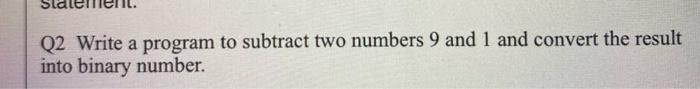 I Do Not Want A Previous Solution From Chegg Because The Question Is Different 1