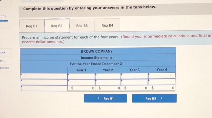 2 Required Information The Following Information Applies To The Questions Displayed Below On January 1 Year 1 Brown 5