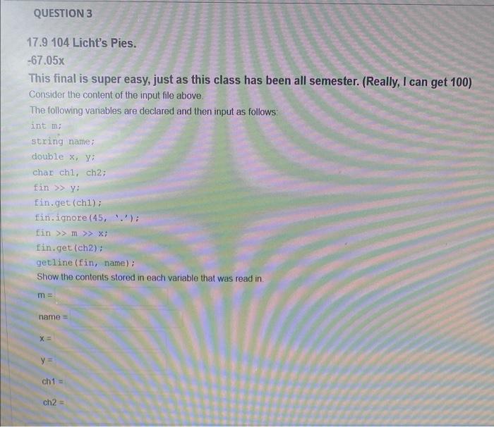 Question 3 17 9 104 Licht S Pies 67 05x This Final Is Super Easy Just As This Class Has Been All Semester Really I 1