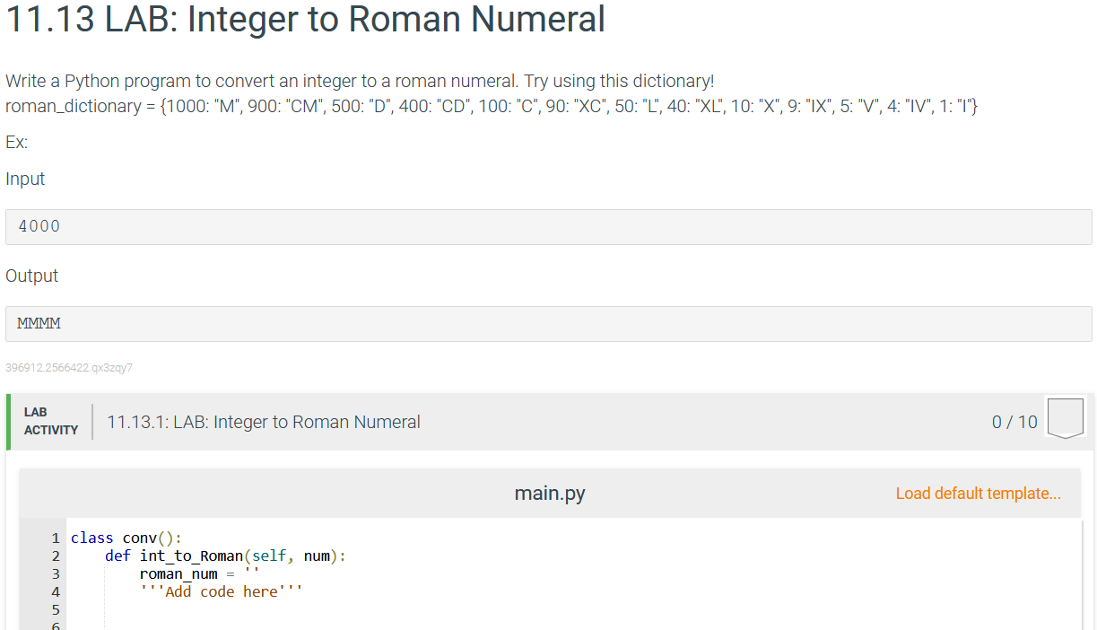 11 13 Lab Integer To Roman Numeral Write A Python Program To Convert An Integer To A Roman Numeral Try Using This Dict 1
