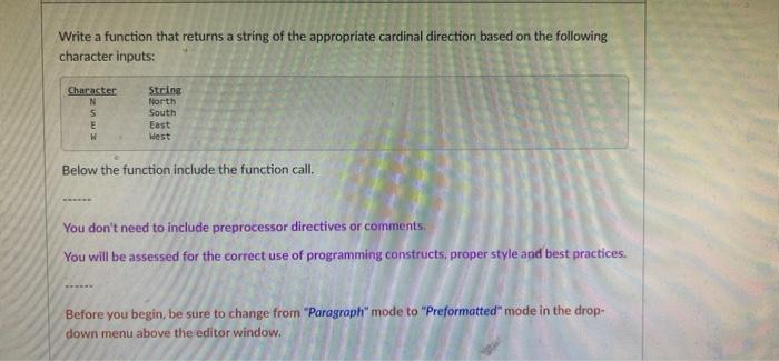 Write A Function That Returns A String Of The Appropriate Cardinal Direction Based On The Following Character Inputs Ch 1