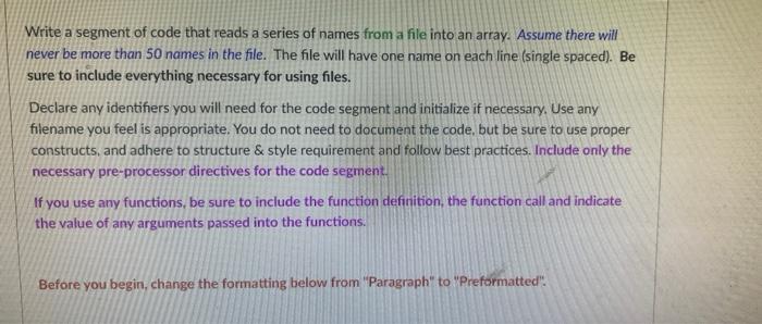 Write A Segment Of Code That Reads A Series Of Names From A File Into An Array Assume There Will Never Be More Than 50 1