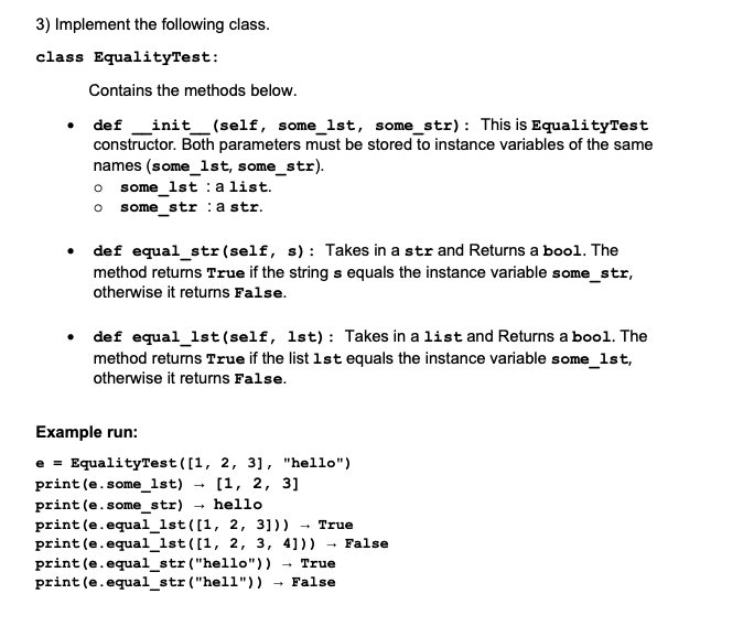 3 Implement The Following Class Class Equalitytest Contains The Methods Below Def Init Self Some Lst Some Str 1