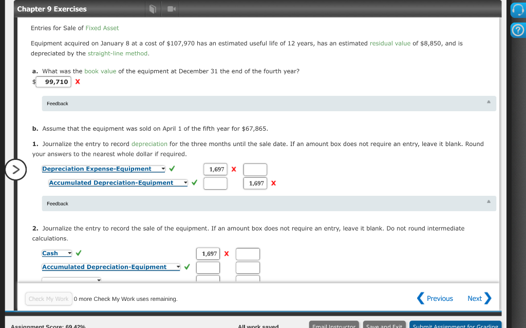 Chapter 9 Exercises Entries For Sale Of Fixed Asset Equipment Acquired On January 8 At A Cost Of 107 970 Has An Estimat 1