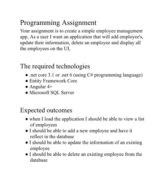 Programming Assignment Your Assignment Is To Create A Simple Employee Management App As A User I Want An Application Th 1