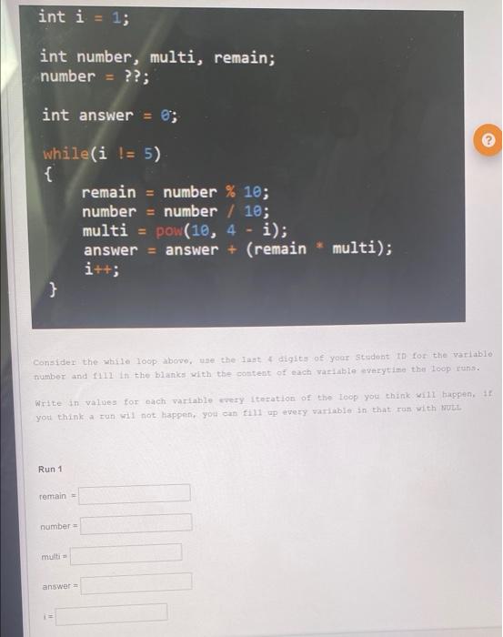 Int I 1 Int Number Multi Remain Number Int Answer Ii While I 5 Remain Number 10 Number Number 1