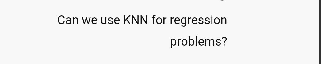 Can We Use Knn For Regression Problems 1