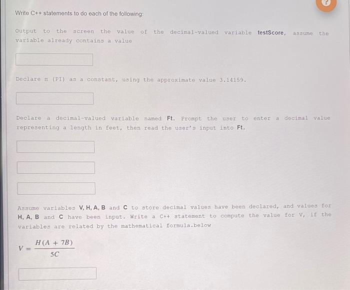 Write C Statements To Do Each Of The Following Assume The Output To The Screen The Value Of The Decimal Valued Variab 1