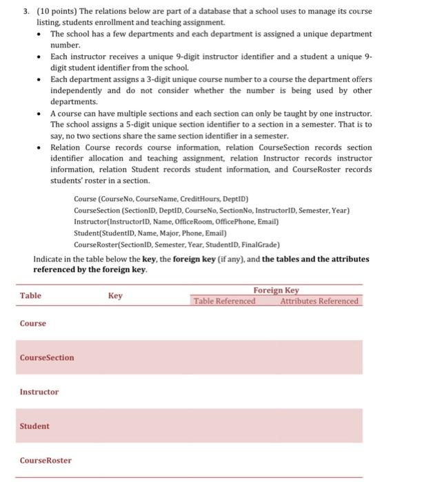 3 10 Points The Relations Below Are Part Of A Database That A School Uses To Manage Its Course Listing Students Enro 1