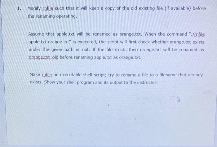 1 Modify Cofile Such That It Will Keep A Copy Of The Old Existing File If Available Before The Renaming Operating As 1