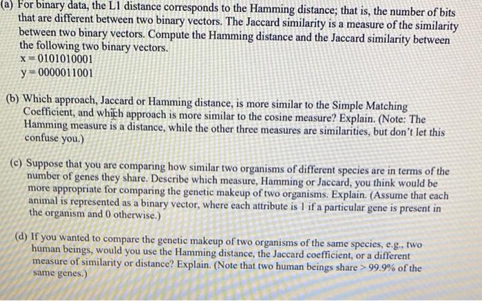 A For Binary Data The Li Distance Corresponds To The Hamming Distance That Is The Number Of Bits That Are Different 1