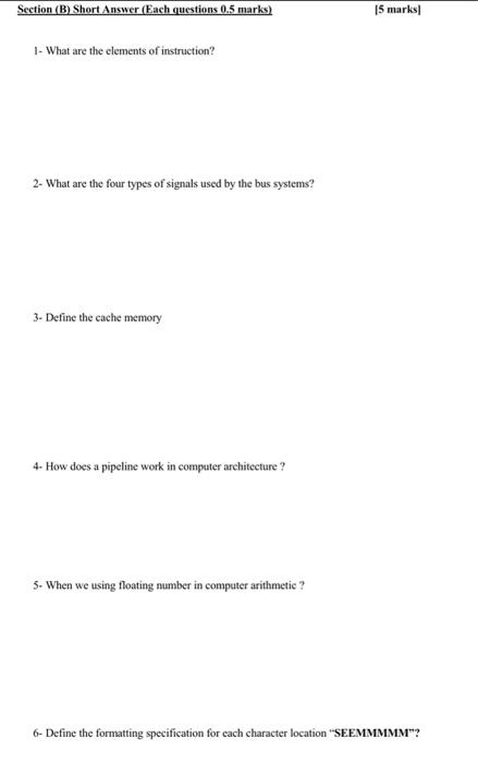 Section B Short Answer Each Questions 0 5 Marks 15 Marks 1 What Are The Elements Of Instruction 2 What Are The Fo 1