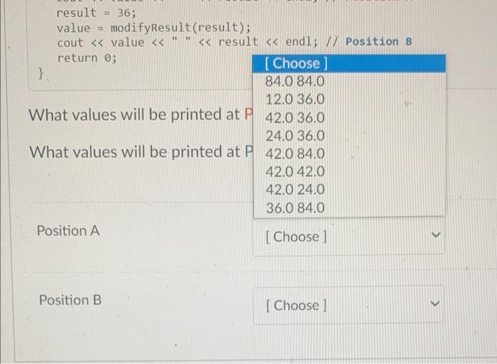 Consider The Following C Code Double Modifyvalue Double Value Value Value 2 0 Return Value Double Modifyr 2