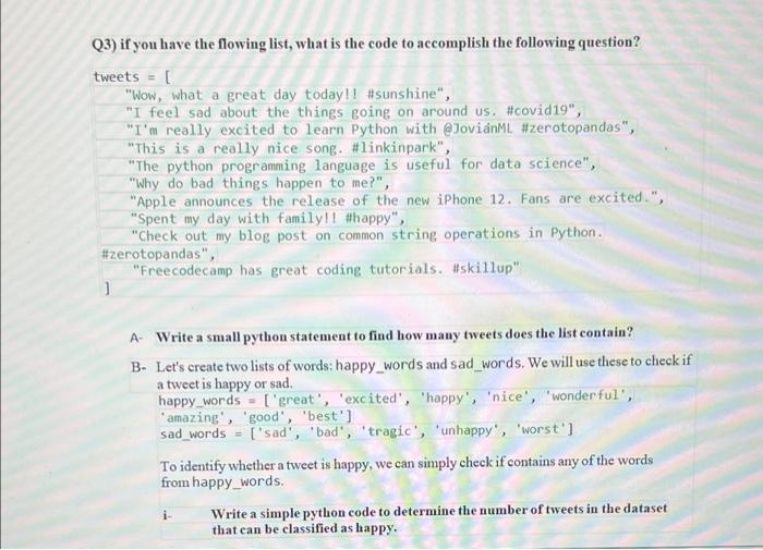 3 If You Have The Flowing List What Is The Code To Accomplish The Following Question Tweets 1 Wow What A Great D 1