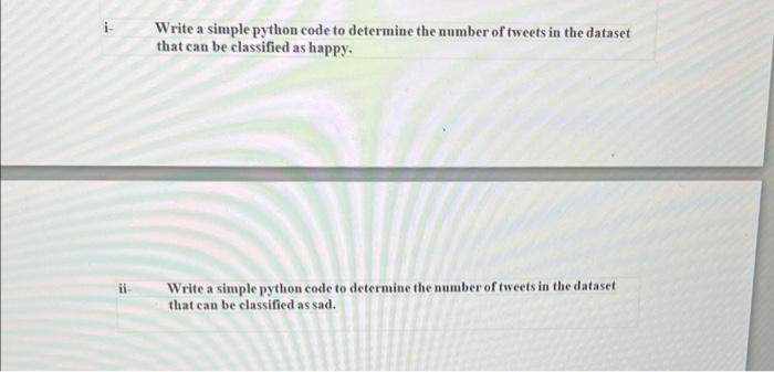 3 If You Have The Flowing List What Is The Code To Accomplish The Following Question Tweets 1 Wow What A Great D 2