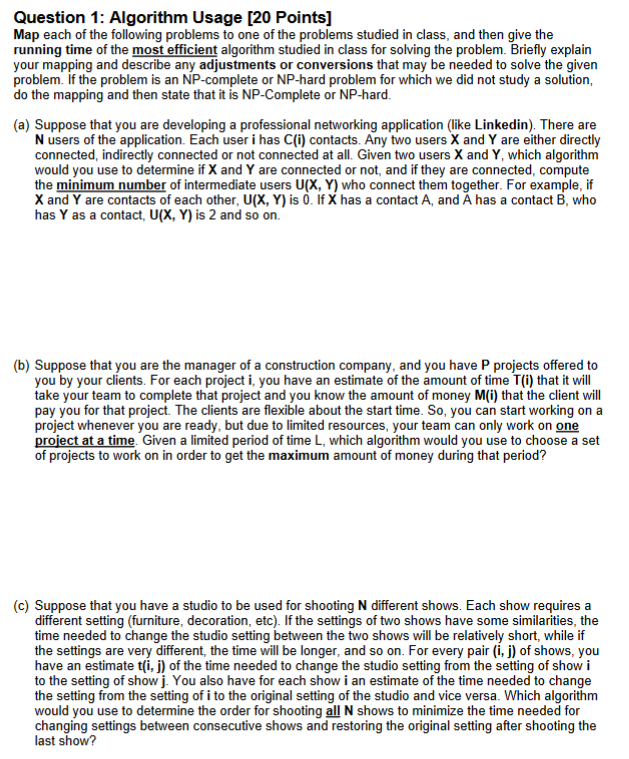 Question 1 Algorithm Usage 20 Points Map Each Of The Following Problems To One Of The Problems Studied In Class And 1
