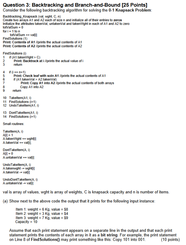 Question 3 Backtracking And Branch And Bound 25 Points Consider The Following Backtracking Algorithm For Solving The 1