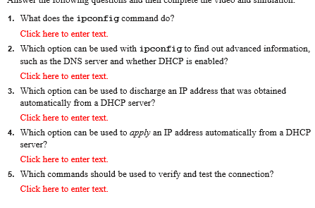 1 What Does The Ipconfig Command Do Click Here To Enter Text 2 Which Option Can Be Used With Ipconfig To Find Out Adv 1