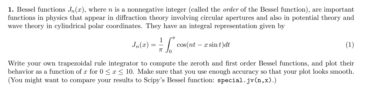 1 Bessel Functions Jn X Where N Is A Nonnegative Integer Called The Order Of The Bessel Function Are Important Fun 1