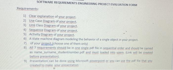 Software Requirements Engineering Project Evaluation Form Requirements 1 Clear Explanation Of Your Project 2 Use Cas 1
