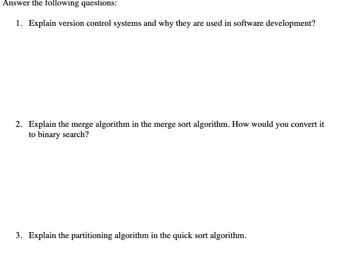 Answer The Following Questions 1 Explain Version Control Systems And Why They Are Used In Software Development 2 Exp 1