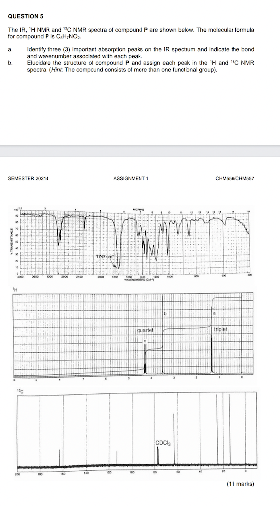 Question 5 The Ir H Nmr And 13c Nmr Spectra Of Compound P Are Shown Below The Molecular Formula For Compound P Is Ch 1