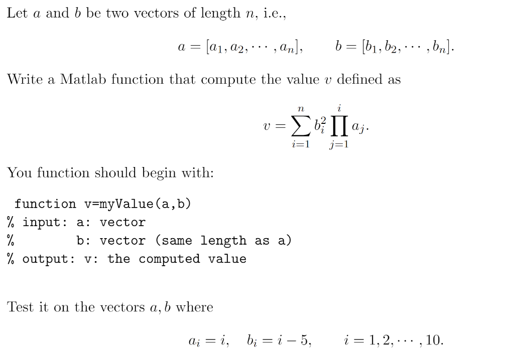 Let A And B Be Two Vectors Of Length N I E A A 22 An B 61 62 Bn Write A Matlab Function Tha 1