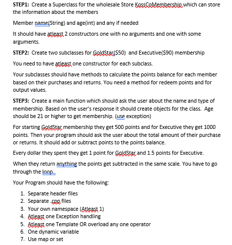 Step1 Create A Superclass For The Wholesale Store Kesscemembership Which Can Store The Information About The Members Me 1