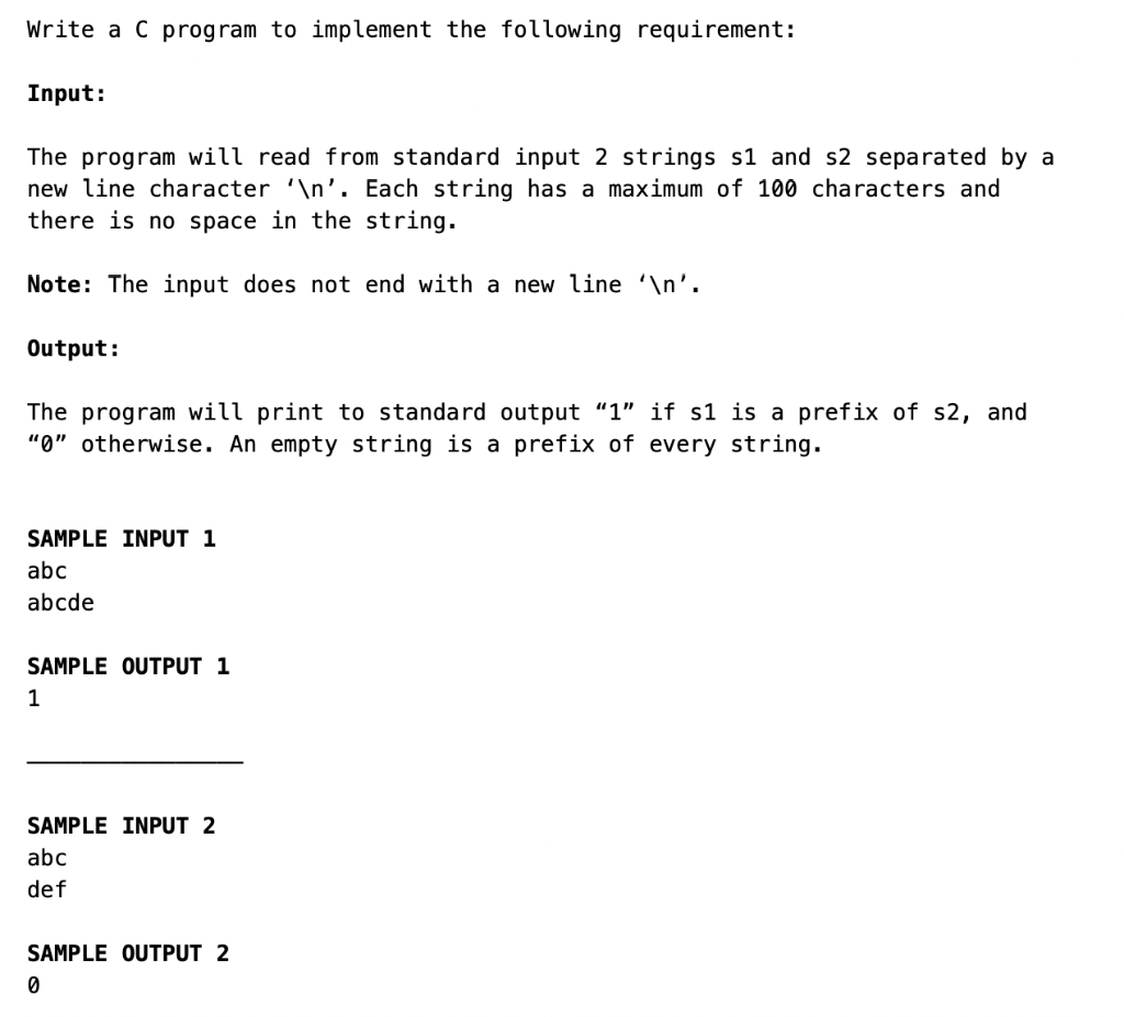 Write A C Program To Implement The Following Requirement Input The Program Will Read From Standard Input 2 Strings S1 1