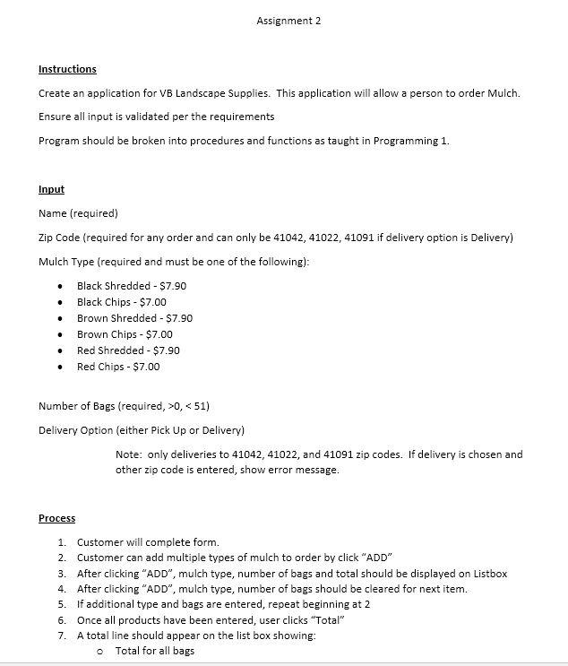 Assignment 2 Instructions Create An Application For Vb Landscape Supplies This Application Will Allow A Person To Order 1