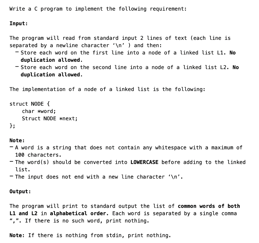 Input The Program Will Read From Standard Input 2 Lines Of Text Each Line Is Separated By A Newline Character N A 1