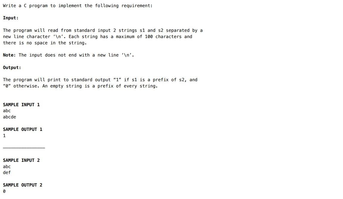 Write A C Program To Implement The Following Requirement Input The Program Will Read From Standard Input 2 Strings S1 1
