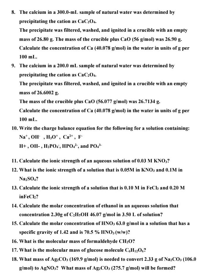 8 The Calcium In A 300 0 Ml Sample Of Natural Water Was Determined By Precipitating The Cation As Cac204 The Precipita 1