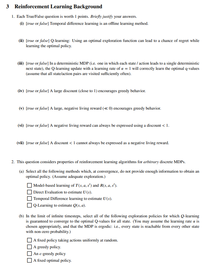3 Reinforcement Learning Background 1 Each True False Question Is Worth 1 Points Briefly Justify Your Answers 1 Tr 1