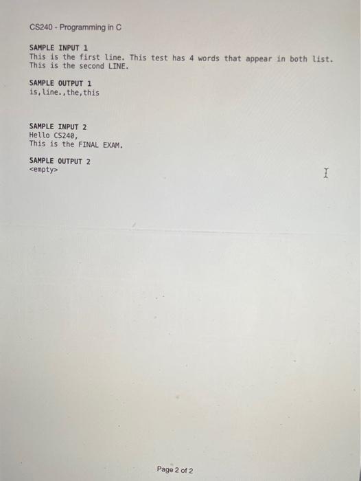 Write A C Program To Implement The Following Requirement Input The Program Will Read From Standard Input 2 Lines Of Te 2