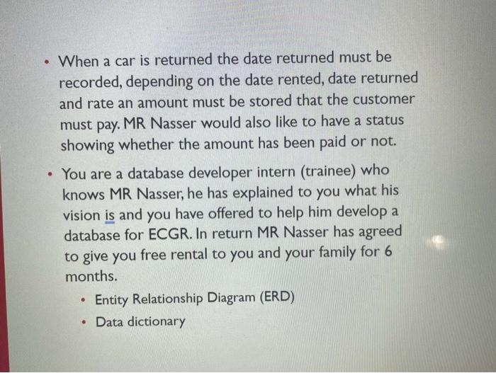 When A Car Is Returned The Date Returned Must Be Recorded Depending On The Date Rented Date Returned And Rate An Amoun 1