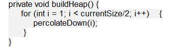Please Explain The Bug In The Buildheap Code Below Show A Corrected Version Of The Code Along With A Brief Explanation 1