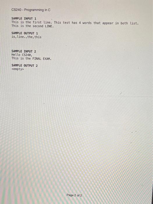 Write A C Program To Implement The Following Requirement Input The Program Will Read From Standard Input 2 Lines Of Te 2