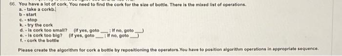 66 You Have A Lot Of Cork You Need To Find The Cork For The Size Of Bottle There Is The Mixed List Of Operations A 1