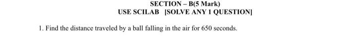 Please I Want A Correct Solution To This Question The Solution Via Scilab And It Is Very Important To Show A Clear S 1