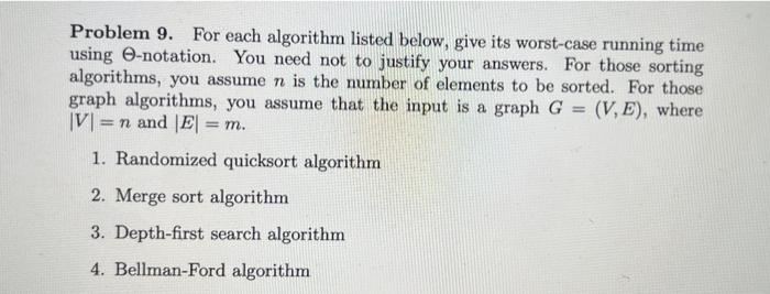 Problem 9 For Each Algorithm Listed Below Give Its Worst Case Running Time Using O Notation You Need Not To Justify Y 1
