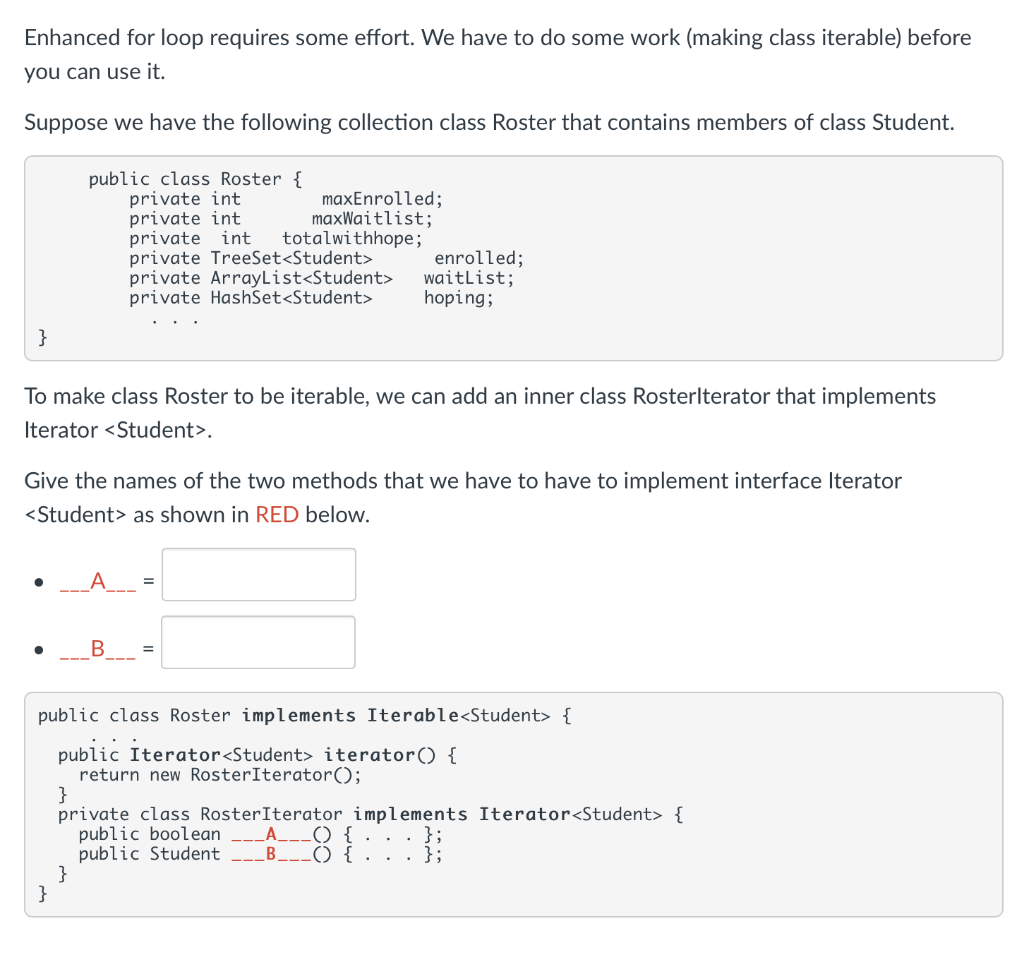 Give The Names Of The Two Methods That We Have To Have To Implement Interface Iterator Student As Shown In Red Below 1