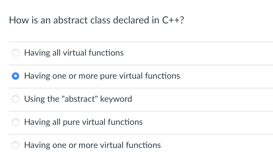 How Is An Abstract Class Declared In C Having All Virtual Functions Having One Or More Pure Virtual Functions Using T 1