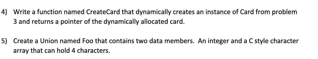 4 Write A Function Named Createcard That Dynamically Creates An Instance Of Card From Problem 3 And Returns A Pointer O 1
