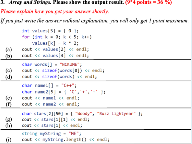 3 Array And Strings Please Show The Output Result 9 4 Points 36 Please Explain How You Get Your Answer Shortly 1