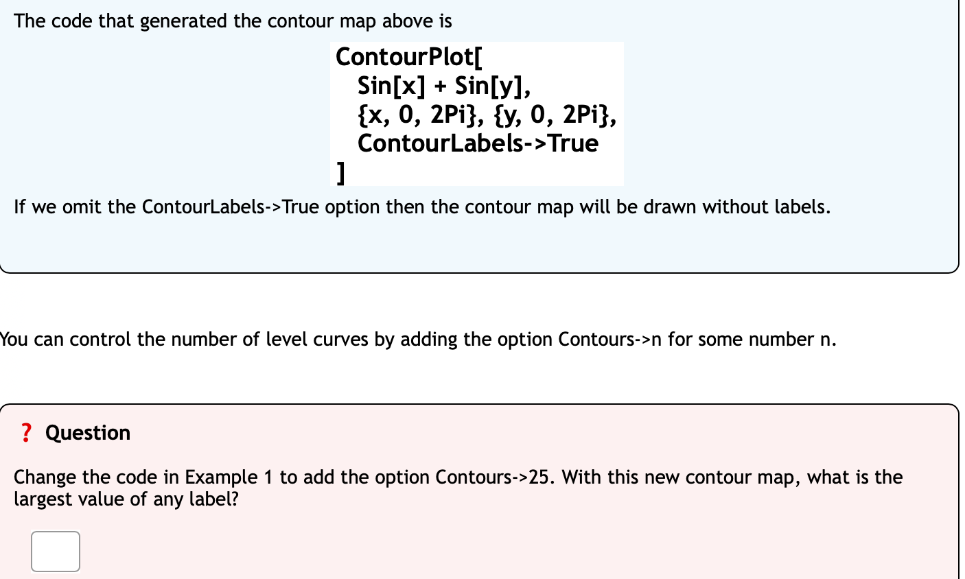 The Code That Generated The Contour Map Above Is Contour Plots Sin X Sin Y X 0 2pi Y 0 2pi Contourlabels 1