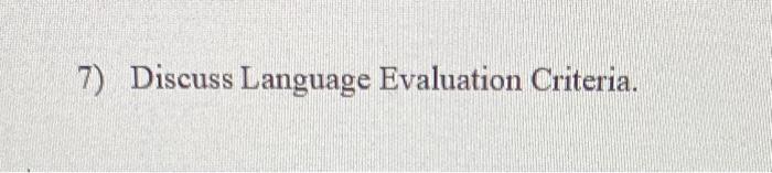 7 Discuss Language Evaluation Criteria 1