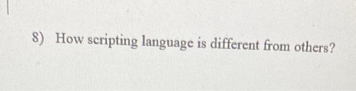 8 How Scripting Language Is Different From Others 1