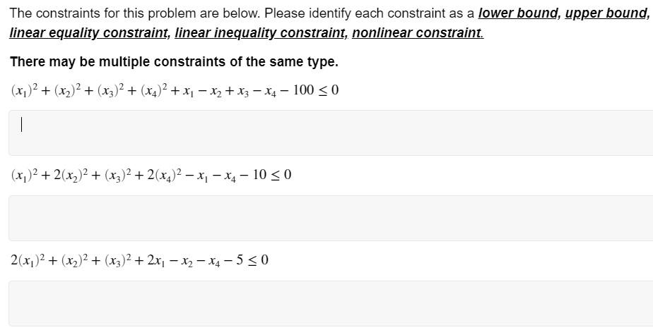 The Constraints For This Problem Are Below Please Identify Each Constraint As A Lower Bound Upper Bound Linear Equali 1