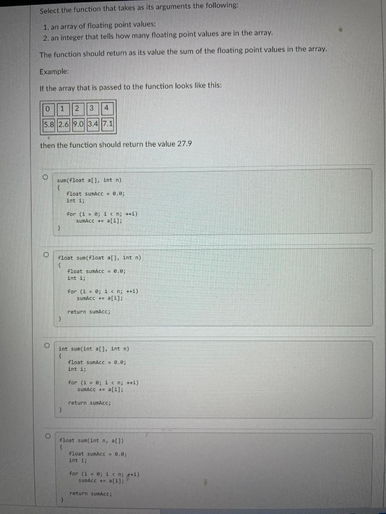 Select The Function That Takes As Its Arguments The Following 1 An Array Of Floating Point Values 2 An Integer That 1